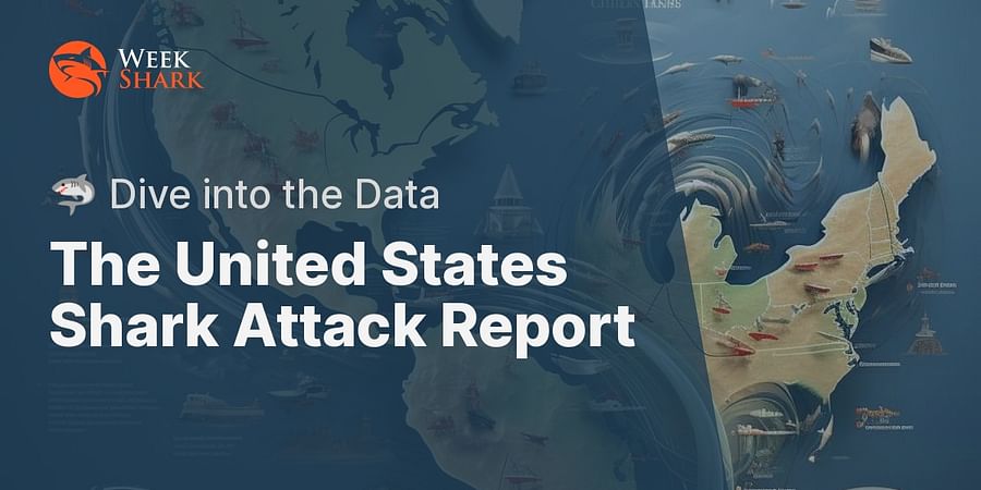 The United States Shark Attack Report - 🦈 Dive into the Data